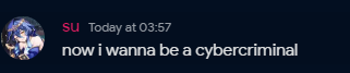 su: now i wanna be a cybercriminal